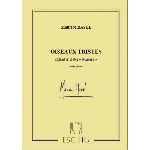 Ravel M. - Oiseaux Tristes - Piano