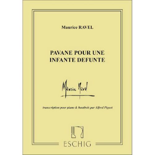 RAVEL M. - PAVANE POUR UNE INFANTE DEFUNTE - HAUTBOIS ET PIANO