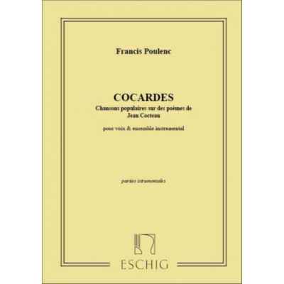 EDITION MAX ESCHIG POULENC F. - COCARDES - MATERIEL