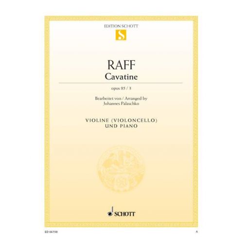 SCHOTT RAFF JOSEPH J. - CAVATINE OP. 85/3 - VIOLIN AND PIANO