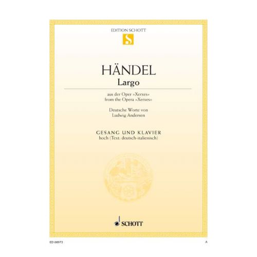 SCHOTT HAENDEL GEORG FRIEDRICH - LARGO - HIGH VOICE AND PIANO
