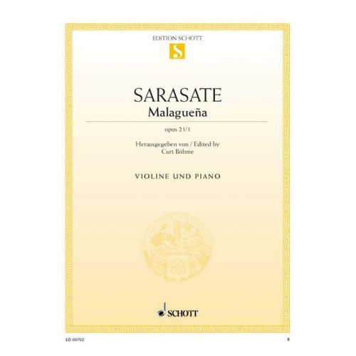 SCHOTT SARASATE Y NAVASCUEZ MARTIN MELITON - MALAGUEÑA OP. 21/1 - VIOLIN AND PIANO