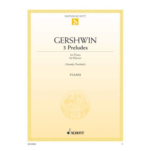 SCHOTT GERSHWIN GEORGE - 3 PRELUDES - PIANO