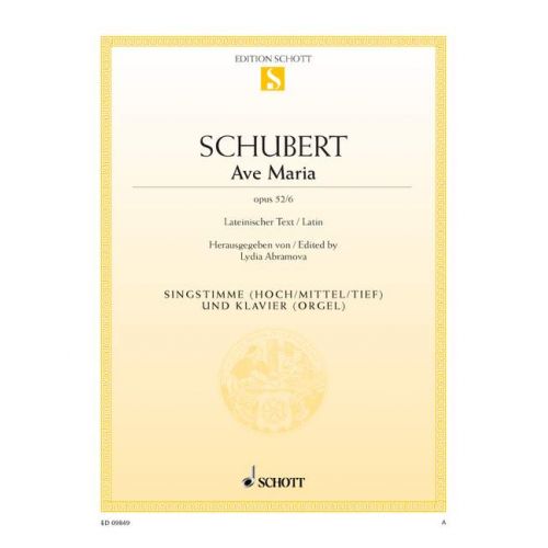 SCHOTT SCHUBERT FRANZ - AVE MARIA OP. 52/6 - VOICE AND PIANO