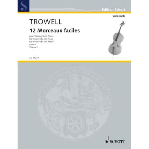 TROWELL ARNOLD - 12 MORCEAUX FACILES OP. 4 VOL. 1 - CELLO AND PIANO