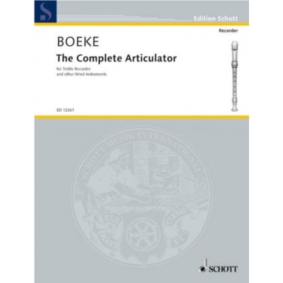 BOEKE K. - THE COMPLETE ARTICULATOR - FLUTE A BEC