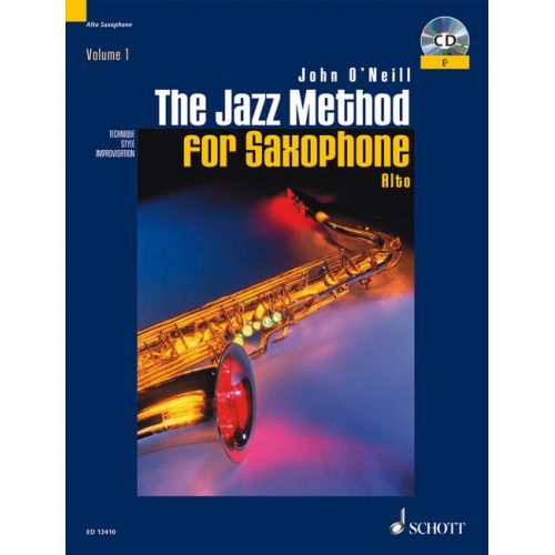 O'NEILL JOHN - THE JAZZ METHOD FOR SAXOPHONE - ALTO SAXOPHONE