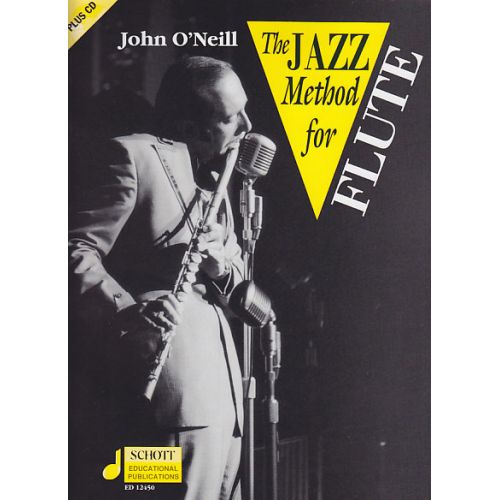 O'NEILL JOHN - THE JAZZ METHOD FOR FLUTE + CD