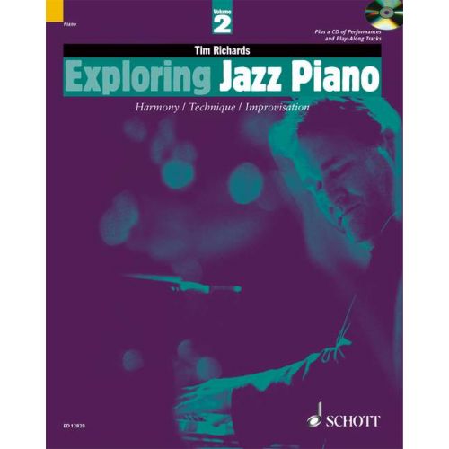 SCHOTT TIM RICHARDS - EXPLORING JAZZ PIANO 2