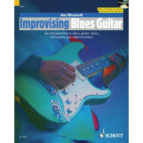 SCHOTT WHEATCROFT JOHN - IMPROVISING BLUES GUITAR + CD