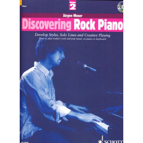 SCHOTT MOSER J. - DISCOVERING ROCK PIANO + 2 CD