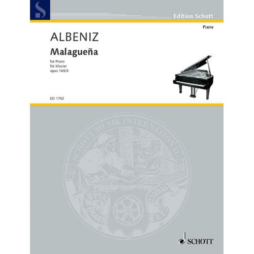 SCHOTT ALBENIZ ISAAC - MALAGUEÑA OP. 165/3 - PIANO
