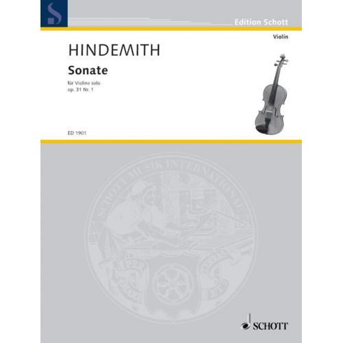 SCHOTT HINDEMITH PAUL - VIOLIN SONATA OP. 31/1 - VIOLIN