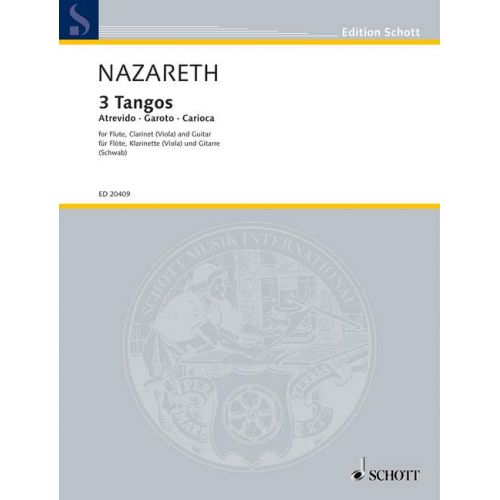  Nazareth Ernesto  - 3 Tangos - Flute, Clarinet In Bb  And Guitar