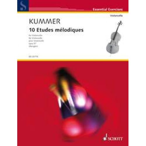 SCHOTT KUMMER F.A. - 10 ETUDES MELODIQUES OP.57 - VIOLONCELLE