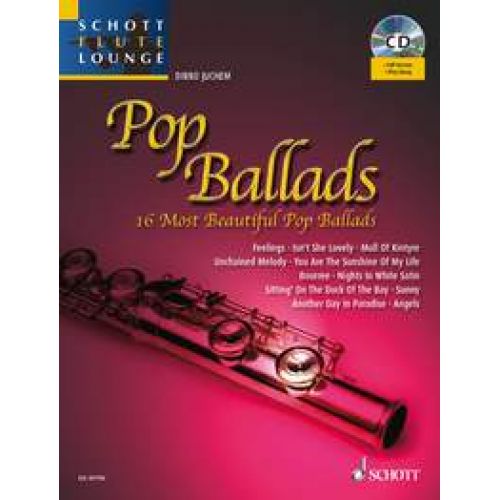 SCHOTT POP BALLADS + CD - FLUTE