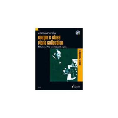 SCHOTT WIERZYK WOLFGANG - BOOGIE & BLUES PIANO COLLECTION - PIANO