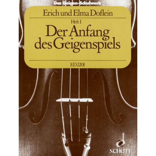 SCHOTT DOFLEIN ELMA / DOFLEIN ERICH - DAS GEIGEN-SCHULWERK BAND 1 - VIOLIN