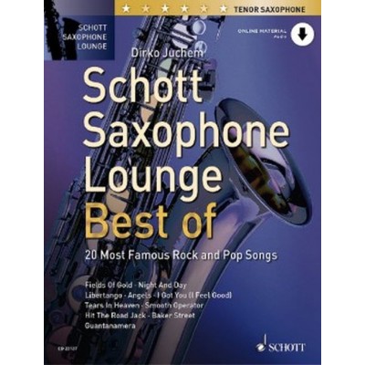 JUCHEM DIRKO - SCHOTT SAXOPHONE LOUNGE - BEST OF - SAXOPHONE TENOR & PIANO + ONINE MATERIAL