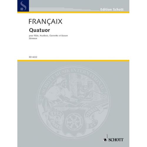  Francaix Jean - Quartet - Flute, Oboe, Clarinet And Bassoon