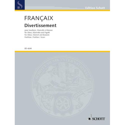 SCHOTT FRANCAIS JEAN - DIVERTISSEMENT - OBOE, CLARINET AND BASSOON