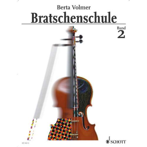 SCHOTT VOLMER BERTA - BRATSCHENSCHULE BAND 2 - VIOLA