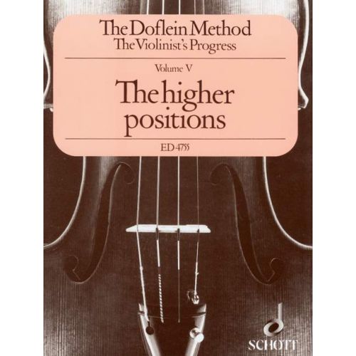 THE DOFLEIN METHOD VOL.5 - THE HIGHER POSITIONS