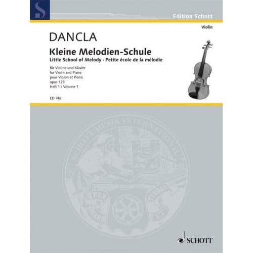 DANCLA CHARLES - LITTLE SCHOOL OF MELODY OP. 123 BAND 1 - VIOLIN AND PIANO
