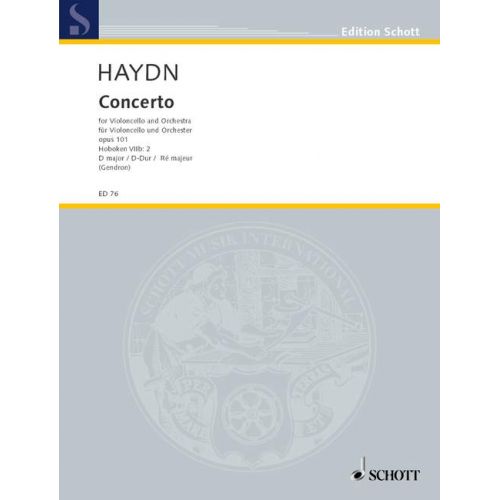 SCHOTT HAYDN JOSEPH - CONCERTO D MAJOR OP 101 HOB VIIB:2 - CELLO AND ORCHESTRA