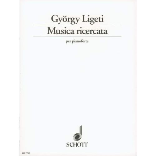 LIGETI GYORGY - MUSICA RICERCATA - PIANO