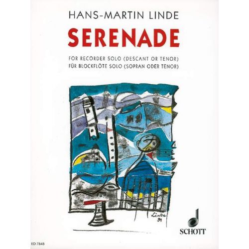 SCHOTT LINDE H.M. - SERENADE - SOPRANO OR TENOR RECORDER