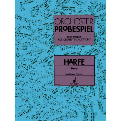 SCHOTT TEST PIECES FOR ORCHESTRAL AUDITIONS HARP - HARP