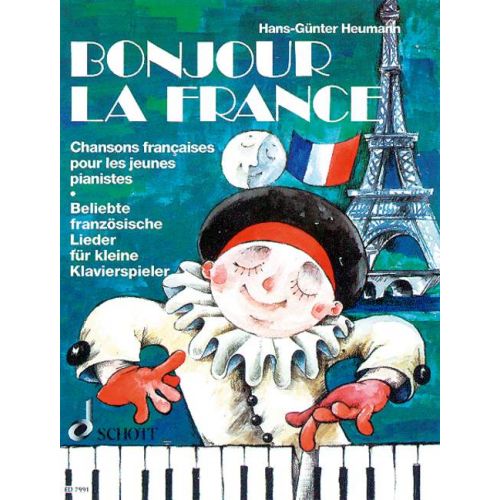SCHOTT HEUMANN HANS-GÜNTER - BONJOUR LA FRANCE PIANO