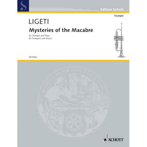 LIGETI GYORGY - MYSTERIES OF THE MACABRE - TRUMPET IN C AND PIANO