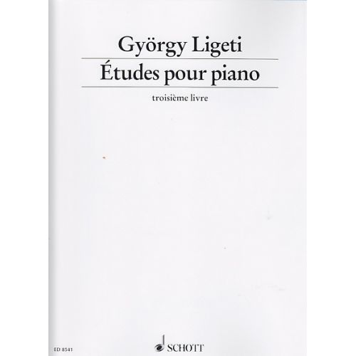 Ligeti Gyorgy - Etudes Pour Piano - Troisieme Livre