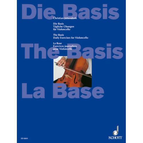 SCHOTT JUTTENDONK CHRISTIAN - THE BASIS - CELLO