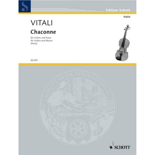 SCHOTT VITALI TOMMASO - CHACONNE - VIOLIN AND PIANO
