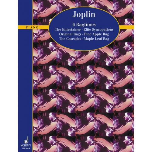 SCHOTT JOPLIN SCOTT - SIX RAGTIMES - PIANO