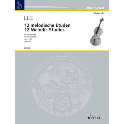 SCHOTT LEE SEBASTIAN - TWELVE MELODIC STUDIES OP 113 - CELLO