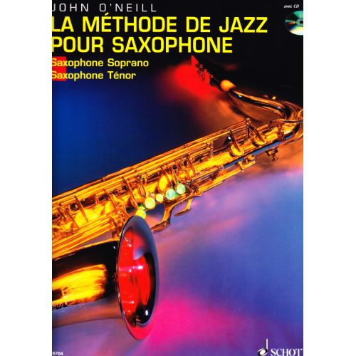 O'NEILL - LA METHODE DE JAZZ POUR SAXOPHONE + CD