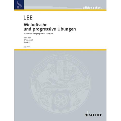 SCHOTT Lee Sebastian - Melodious And Progressive Exercises Op. 131 - 2 Cellos