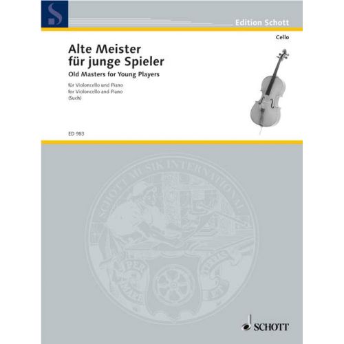 SCHOTT OLD MASTERS FOR YOUNG PLAYERS - CELLO AND PIANO