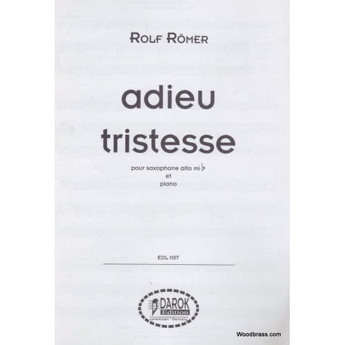 ROMER ROLF - ADIEU TRISTESSE - SAXOPHONE ALTO & PIANO