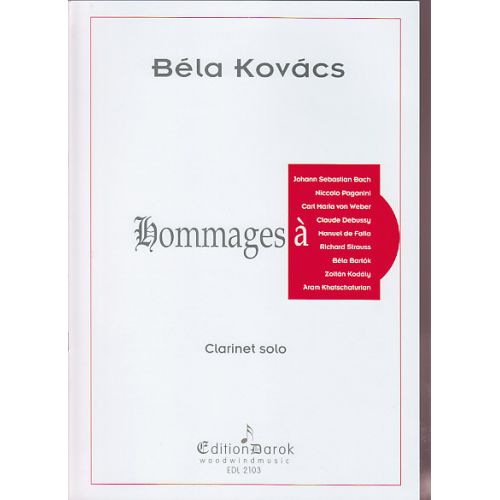 DAROK EDITION KOVACS BELA - HOMMAGES - CLARINETTE 