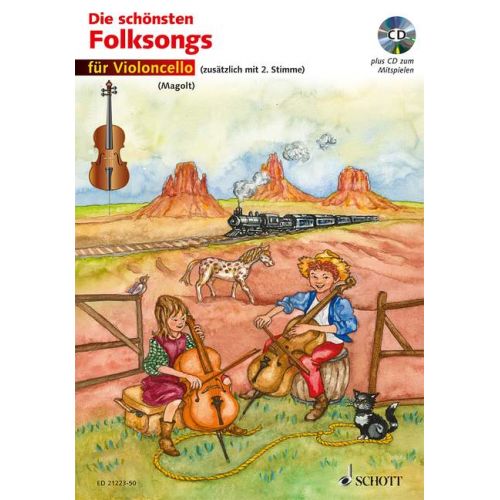 SCHOTT THE MOST BEAUTIFUL FOLK SONGS + CD - VIOLONCELLE