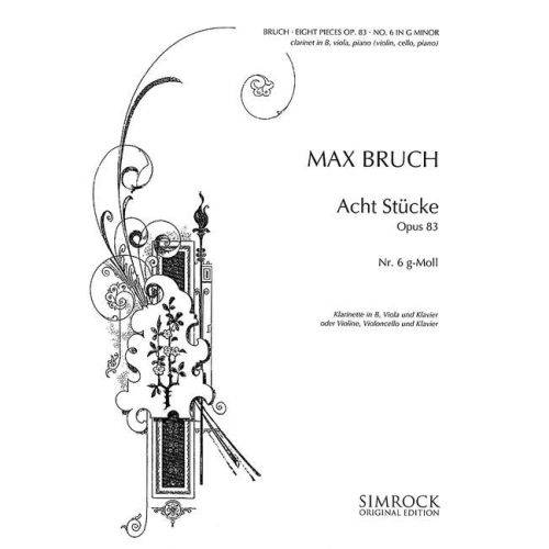 SIMROCK BRUCH MAX - 8 PIECES IN G MINOR OP. 83/6 - VIOLIN , VIOLA AND PIANO