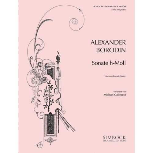 SIMROCK BORODIN ALEXANDER - SONATA IN B MINOR - CELLO AND PIANO