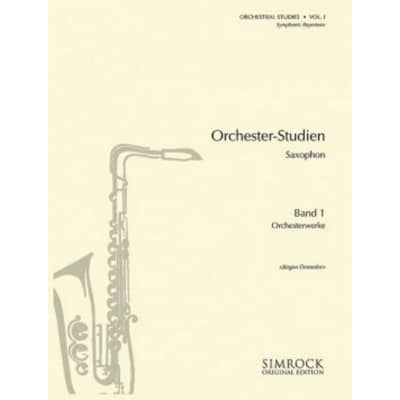 DEMMLER J. - ORCHESTER-STUDIEN SAXOPHON VOL.1