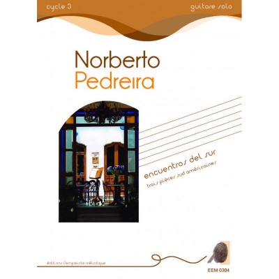 L'empreinte Mélodique Pedreira N. - Encuentros Del Sur - Guitare