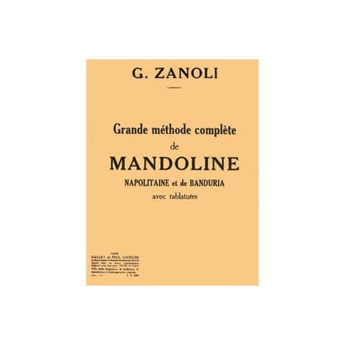 ZANOLI G. - METHODE COMPLETE DE MANDOLINE NAPOLITAINE AVEC TABLATURES